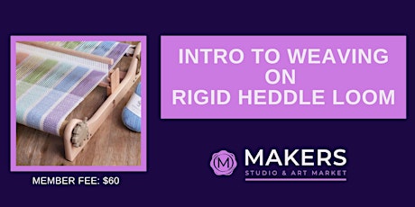 Intro to Weaving on a Rigid Heddle Loom