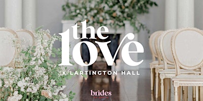 Primaire afbeelding van The LOVE X Lartington Hall Wedding Show