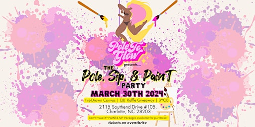 Primaire afbeelding van PoleToGlow: POLE, SIP & PAINT Party!