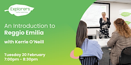 An Introduction to Reggio Emilia (with Kerrie O'Neill) FREE EVENT primary image