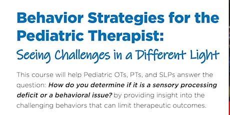 Behavior Strategies for the Pediatric Therapist CEU primary image