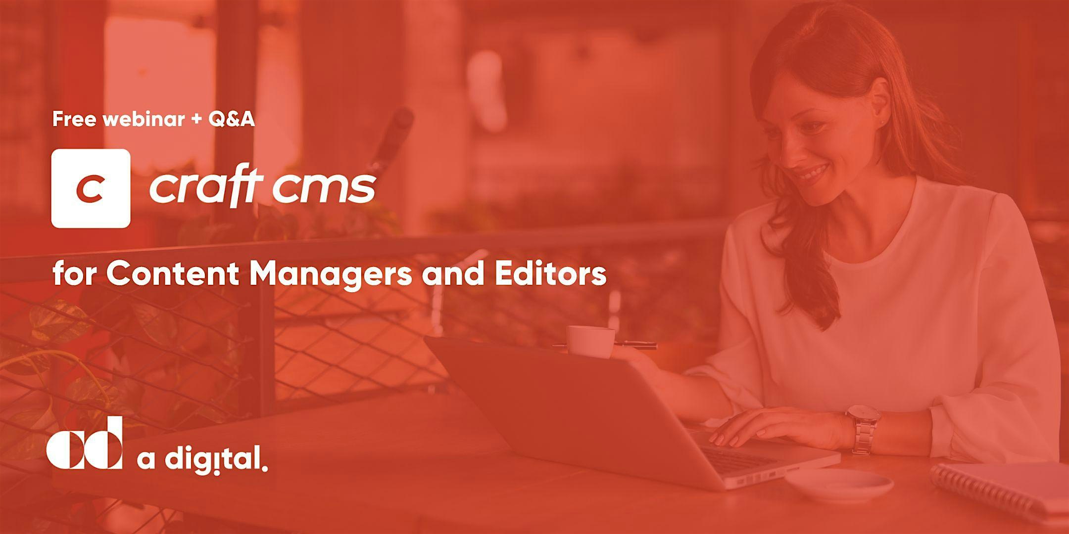 Craft CMS for Content Managers