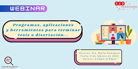 Imagen principal de Webinar: Programas y aplicaciones  para terminar tesis o disertación.