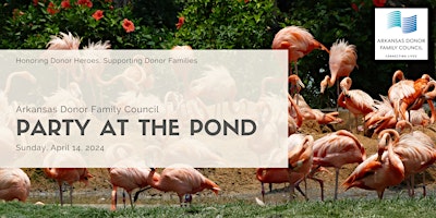 Imagem principal do evento Party at the Pond: Arkansas Donor Family Council Fundraiser at Ciao Baci