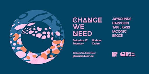 Glass Island - Act7 Records pres. Change We Need -Sat 17 Feb- SOLD OUT primary image