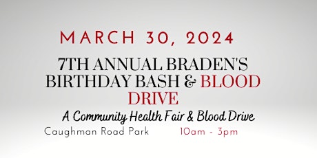 7th Annual Braden's Birthday Bash & Blood Drive
