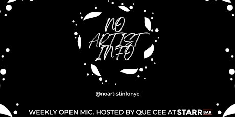 No Artist Info Open Mic