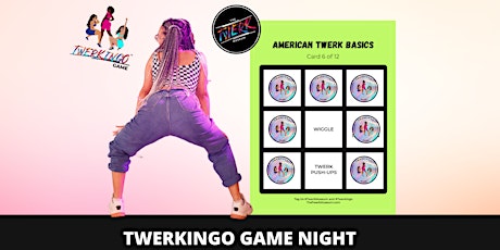 Twerk Class + Twerkingo Game Night! American Dance Saturday - 4/27 (Zoom)