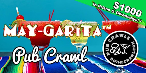 Flagstaff's May-garita Pub Crawl primary image
