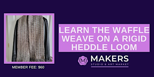 Imagen principal de Learn the Waffle Weave Pattern with a Pick-up Stick on a Rigid Heddle Loom