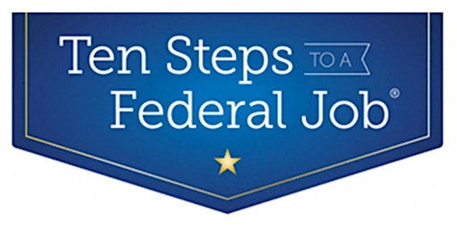 Imagem principal do evento Ten Steps to a Federal Job Class
