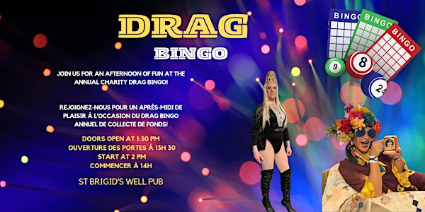 Drag Bingo Community Fundraiser -Collecte de fonds communautaire Bingo Drag