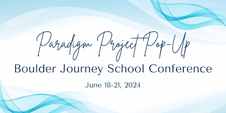 Paradigm Project  Pop-Up: Boulder Journey School 2024 primary image