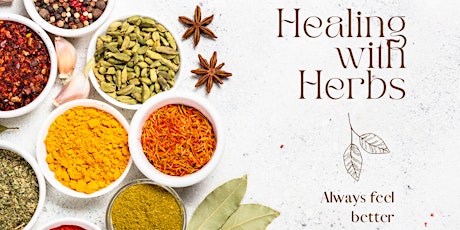 Imagem principal do evento Healing with Herbs and Spices