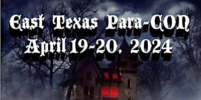 Immagine principale di Tyler East Texas Paranormal & Psychic Con 2024 