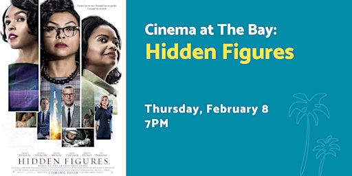 Cinema at The Bay: Hidden Figures primary image