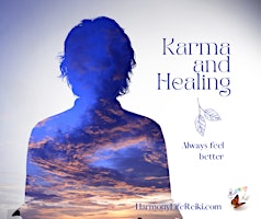 Karma, Past Lives and Healing primary image
