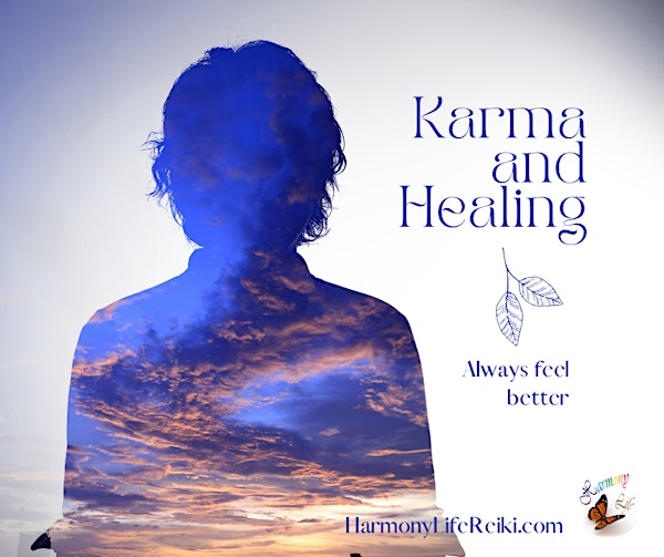 Karma, Past Lives and Healing
