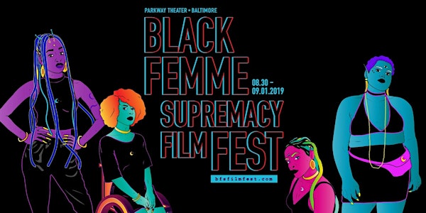2019 Black Femme Supremacy Film Fest
