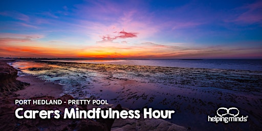 Primaire afbeelding van Carers Mindfulness Hour | South Hedland (Pretty Pool)