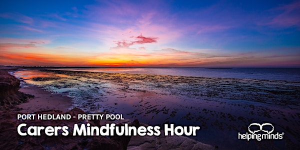Carers Mindfulness Hour | South Hedland (Pretty Pool)