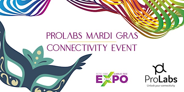 ProLabs Mardi Gras Connectivity Event