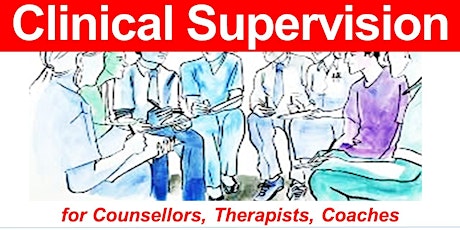 Primaire afbeelding van CLINICAL SUPERVISION for Counsellors/Therapists (4 Feb 2024)