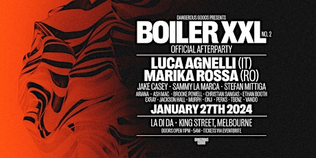 Image principale de BOILER XXL AFTERPARTY 2.0 ft. LUCA AGNELLI & MARIKA ROSSA @ LA DI DA