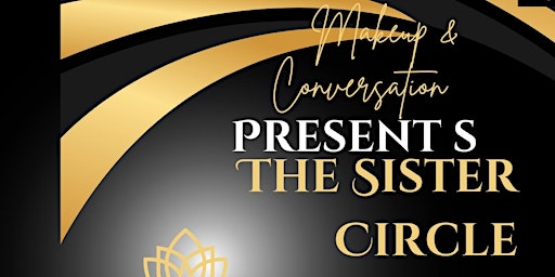 Imagem principal do evento The Sister Circle