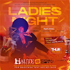 Haute Ladies Night featuring Music, Fashion, Art, and Poetry! primary image