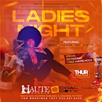 Imagem principal de Haute Ladies Night featuring Music, Fashion, Art, and Poetry!