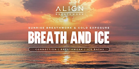 Sunrise Breath & Ice