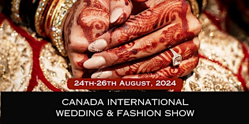 Imagem principal de Canada International Wedding  & Fashion Show 2024