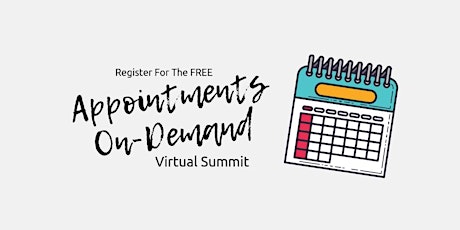 Appointments On Demand Summit primary image