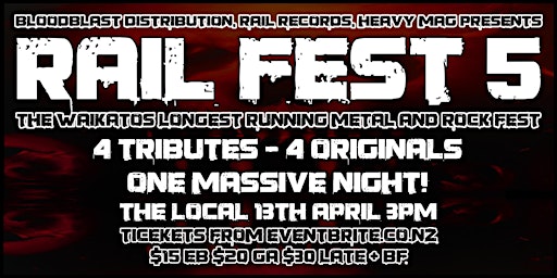 Imagem principal de RAIL FEST 5 - WAIKATOS LONGEST RUNNING METAL AND ROCK FESTIVAL.