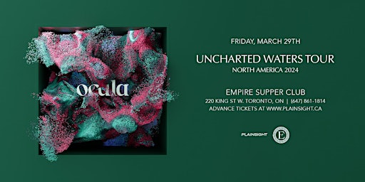 Hauptbild für Ocula (This Never Happened) | Mar 29th | Empire Supper Club, Toronto