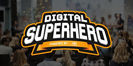 Image principale de Digital Superhero of the year 2023 Awards