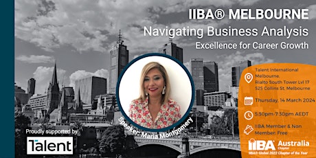 Primaire afbeelding van IIBA® Melbourne Navigating Business Analysis: Excellence for Career Growth