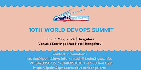 10th World DevOps Summit - Bangalore on 30 - 31 May 2024