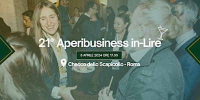 Hauptbild für 21° Aperibusiness in-Lire Lazio