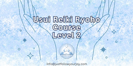 Usui Reiki Ryoho Course - Level 2