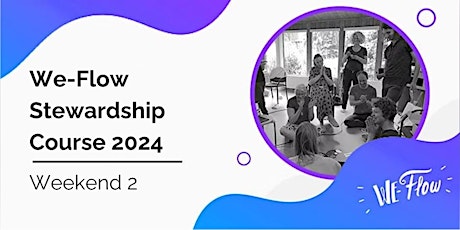 Imagem principal do evento We-Flow Stewardship Course 2023/24 - Weekend 2