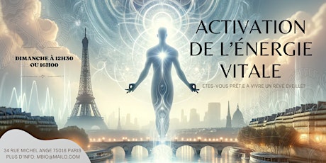 Activation de l'énergie vitale à Paris 16ème Dimanche