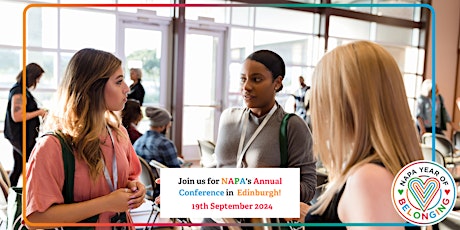 NAPA  Conference 2024 – The Year of Belonging - Edinburgh