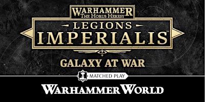 Hauptbild für Weekday Warhammer: Legions Imperialis - Galaxy at war