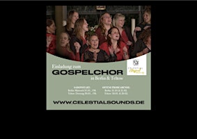 Immagine principale di TELTOW Celestial Gospel Choir - Probeabende - FRÜHLING 2024 