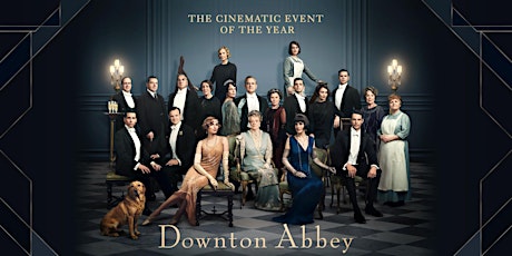 dish magazine presents 'Downton Abbey' - A movie screening primary image