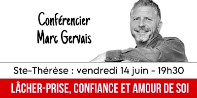 Hauptbild für Ste-Thérèse : Lâcher-prise / Confiance / Amour de soi - Conférence  25$