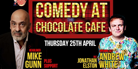 April's Comedy at the Grange Chocolate Cafe