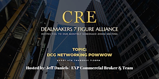 Primaire afbeelding van CRE 7 Figure Alliance - DCG Networking Powwow